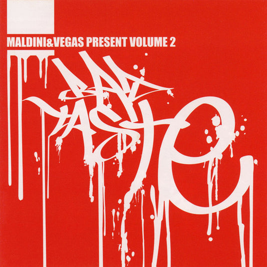 Maldini & Vegas - Bad Taste Volume 2 | Very Good (VG) Very Good (VG) - DRUM & BASS / USED *VERY GOOD*