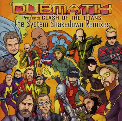 Clash Of The Titans: The System Shakedown Remixes |