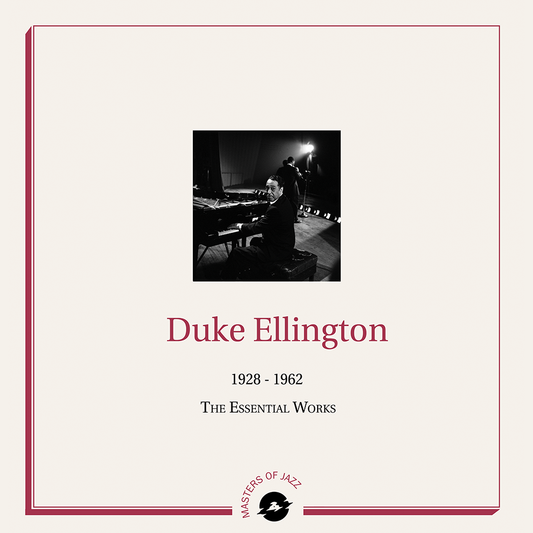 Duke Ellington - 1928 – 1962 The Essential Works |