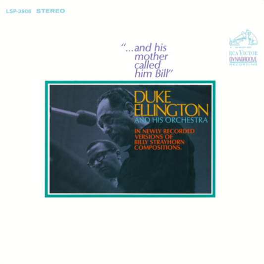Duke Ellington And His Orchestra - "...And His Mother Called Him Bill" |