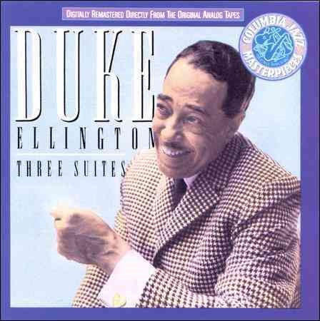 Duke Ellington - THREE SUITES |
