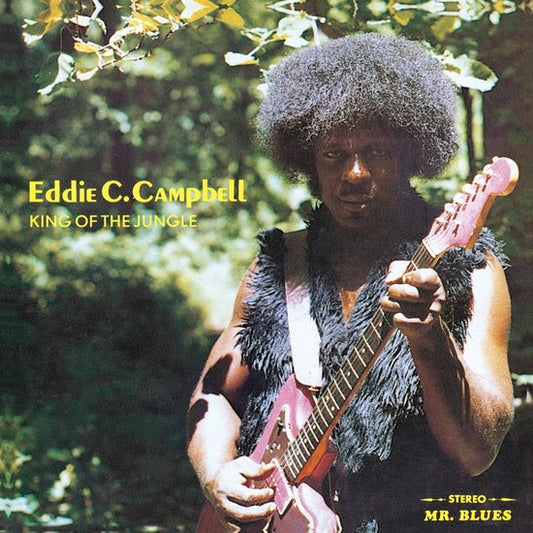 Eddie C. Campbell - King Of The Jungle |