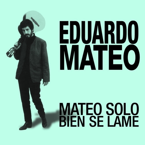 Mateo Solo Bien Se Lame (Plus Bonus Tracks) |