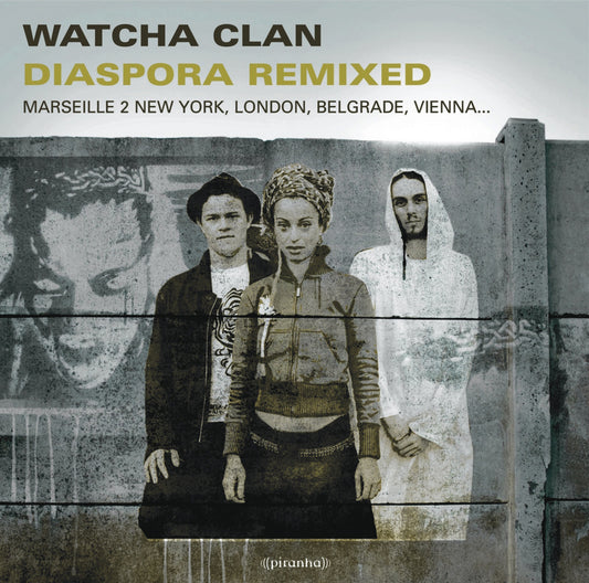 Watcha Clan - Diaspora Remixed | - ELECTRONIC *NEW*