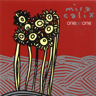 Calix, Mira - One On One (CD) | - ELECTRONIC *NEW*