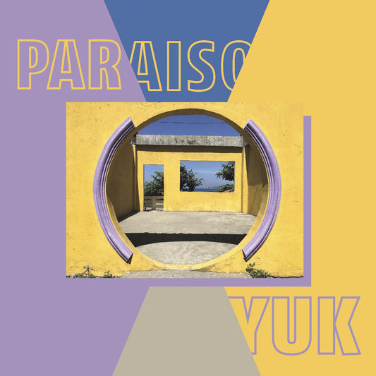 yuk. - Paraiso | - ELECTRONIC *NEW*