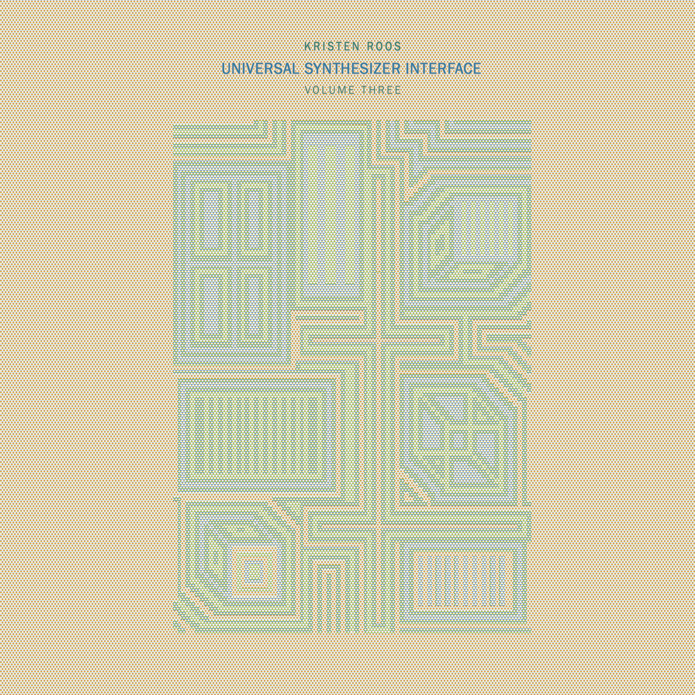 Roos, Kristen - Universal Synthesizer Interface VOL III | - ELECTRONIC *NEW*