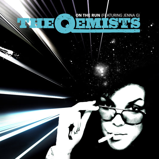 Qemists, The - On The Run ft. Jenna G | - ELECTRONIC *NEW*