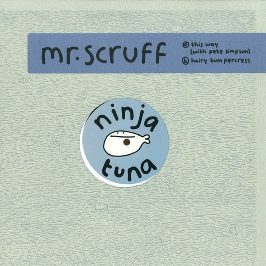 Mr. Scruff - This Way/Hairy Bumpercress - 1 2 inch | - ELECTRONIC *NEW*