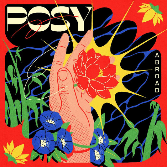 Posy - Abroad EP | - ELECTRONIC *NEW*