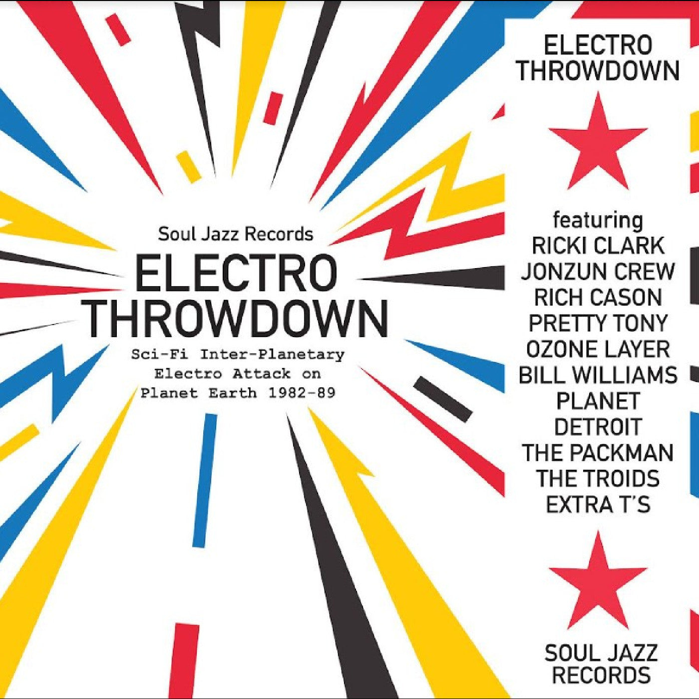 Soul Jazz Records presents - ELECTRO THROWDOWN – Sci-Fi Inter-Planetary Electro Attack on Planet Earth 1982-89 (Vinyl) | - ELECTRONIC *NEW*