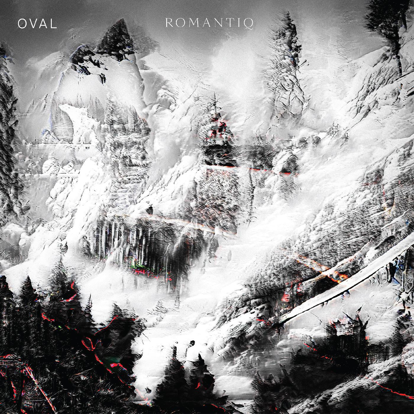Oval - Romantiq | - ELECTRONIC *NEW*