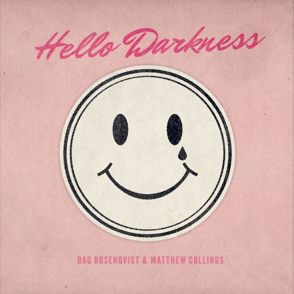 Collings, Matthew + Dag Rosenqvist - Hello Darkness (CD) | Mint Mint - ELECTRONIC *NEW*