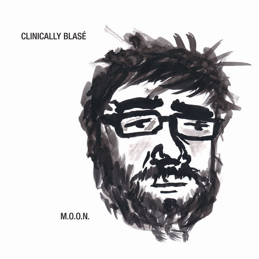 M.O.O.N. - Clinically Blase | - ELECTRONIC *NEW*