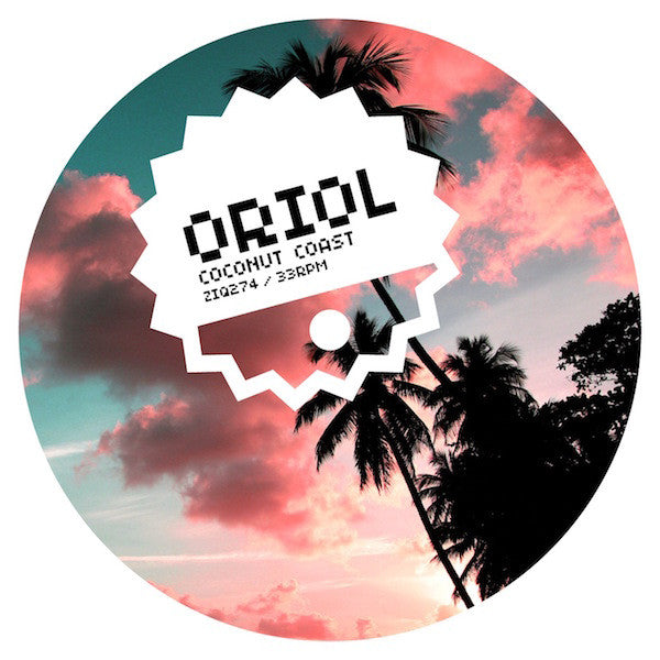 Oriol - Coconut Coast - 12" (Vinyl) | - ELECTRONIC *NEW*