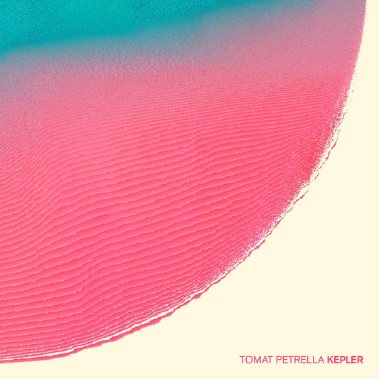 Petrella, Tomat - Kepler (CD) | Mint Mint - ELECTRONIC *NEW*