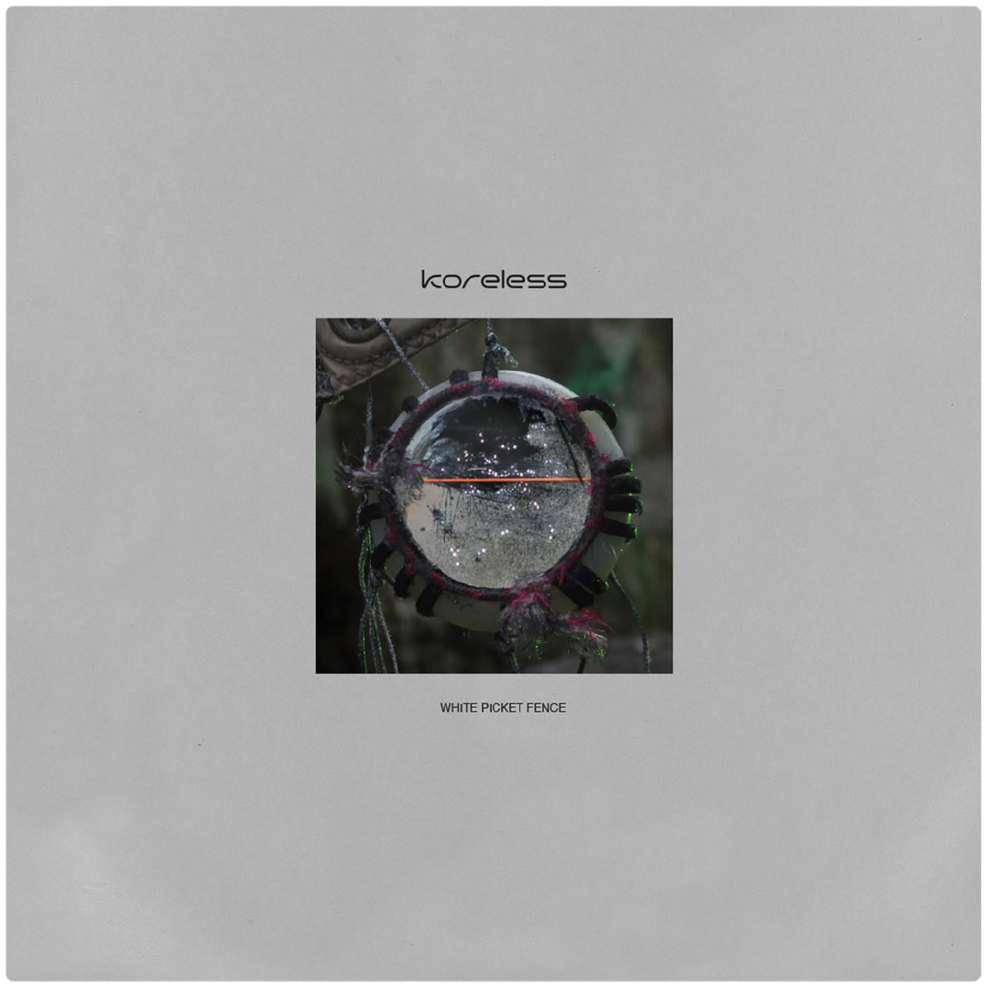 Koreless - White Picket Fence / Joy Squad | - ELECTRONIC *NEW*