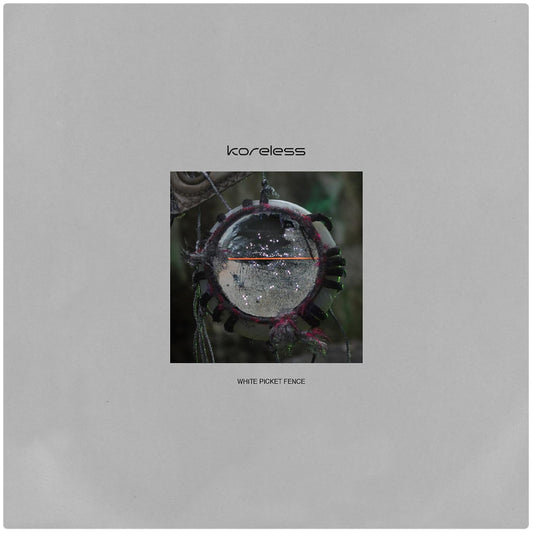Koreless - White Picket Fence / Joy Squad | - ELECTRONIC *NEW*