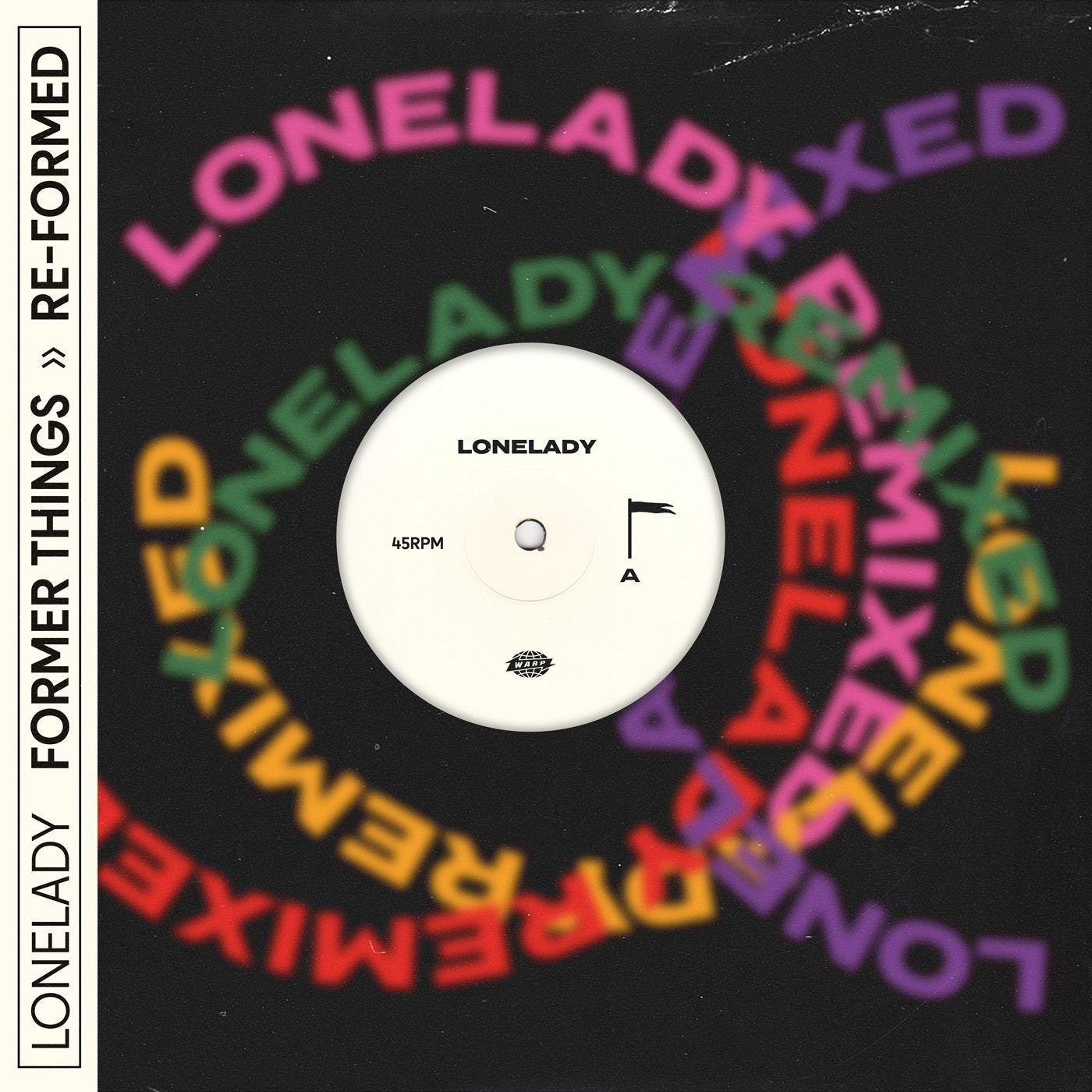 LoneLady - Former Things >> Re-Formed (ORANGE VINYL) (Vinyl) | - ELECTRONIC *NEW*