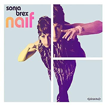 Sonia Brex - Naif (CD) | Mint Mint - ELECTRONIC *NEW*