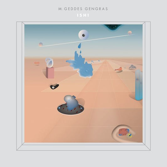 Gengras, M. Geddes - Ishi | - ELECTRONIC *NEW*