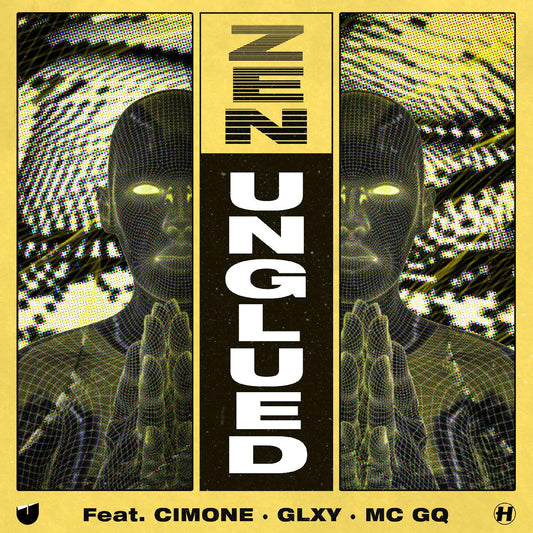 Unglued - Zen | - ELECTRONIC *NEW*