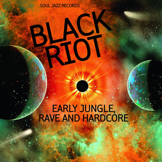 Soul Jazz Records presents - BLACK RIOT: Early Jungle, Rave and Hardcore (CD) | Mint Mint - ELECTRONIC *NEW*
