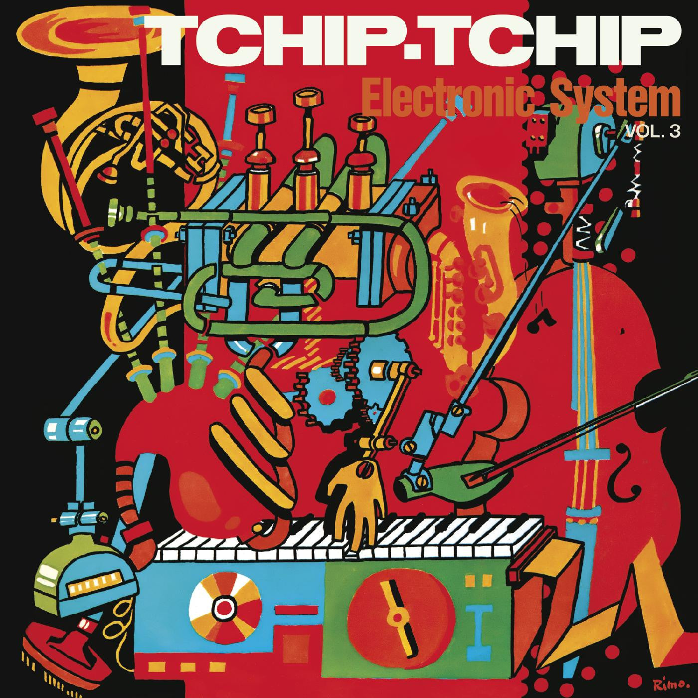 Electronic System - Tchip Tchip (Vol. 3) (CD) | - ELECTRONIC *NEW*