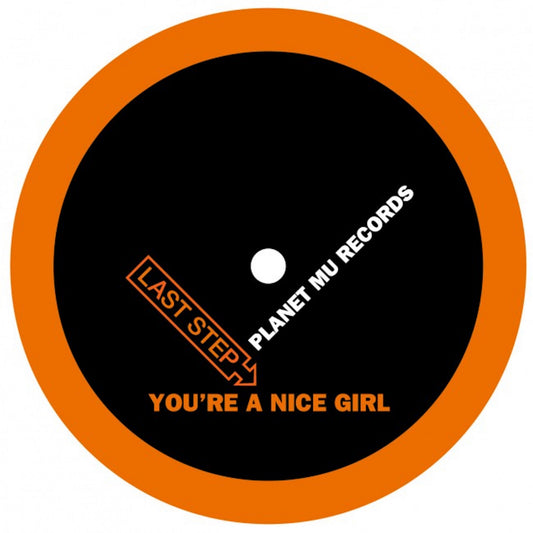 Last Step - You're A Nice Girl - 12" | - ELECTRONIC *NEW*