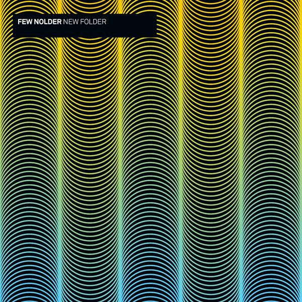 Few Nolder - New Folder (CD) | Mint Mint - ELECTRONIC *NEW*