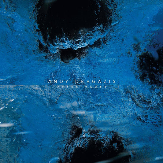 Dragazis, Andy - Afterimages | - ELECTRONIC *NEW*