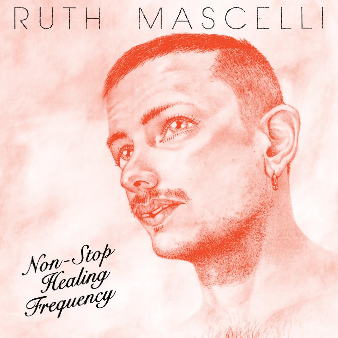 Mascelli, Ruth - Non-Stop Healing Frequency | - ELECTRONIC *NEW*