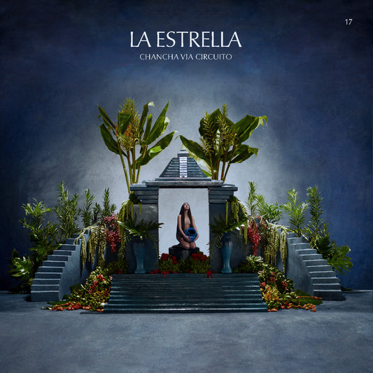 Chancha Via Circuito - La Estrella | - ELECTRONIC *NEW*