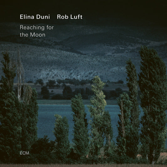 Elina Duni/Rob Luft - Reaching for the Moon [LP] |