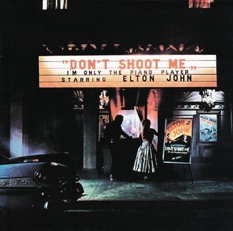 Don't Shoot Me I'm Only The Piano Player (180 Gram Vinyl) |