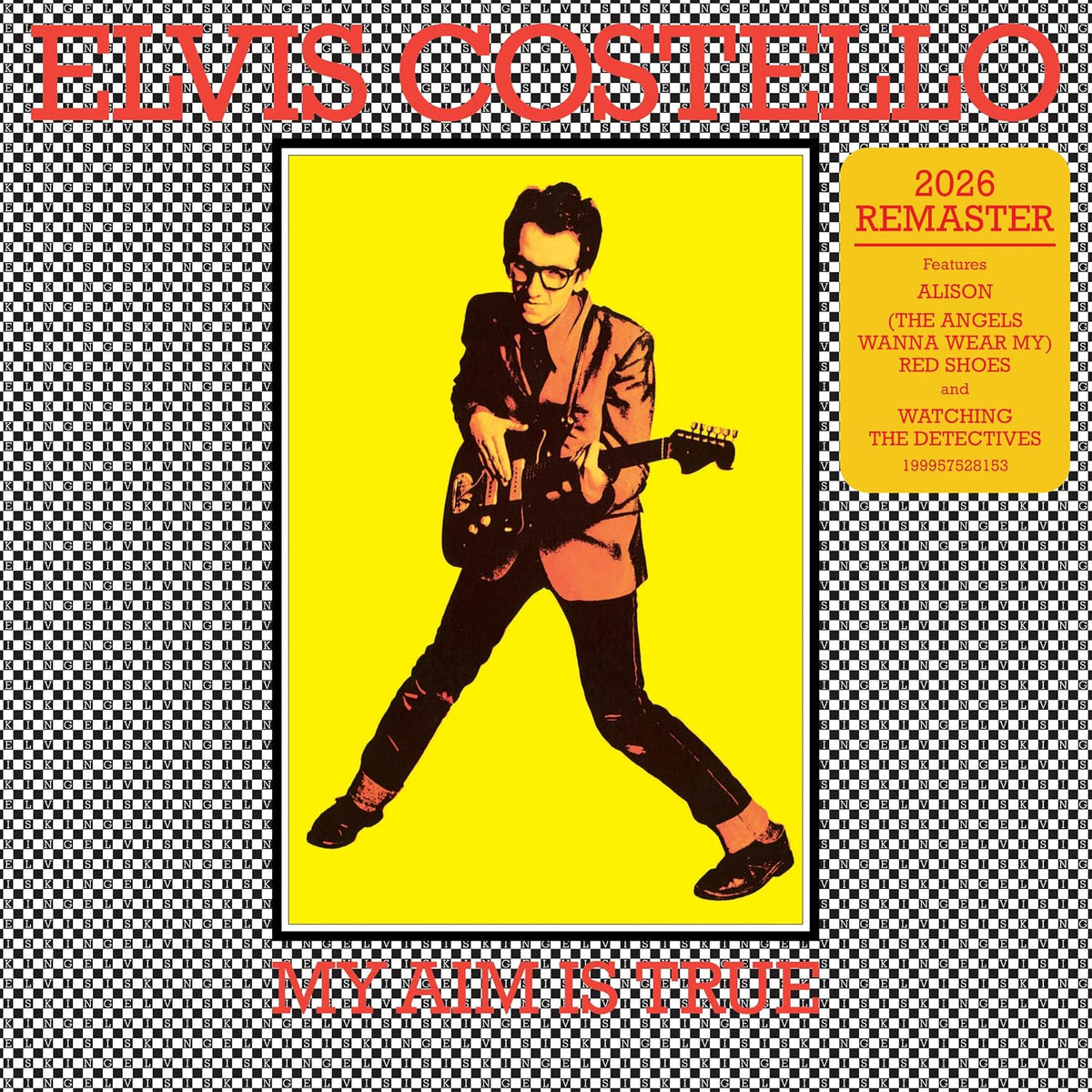 Elvis Costello - My Aim Is True (2026 Remastered) |