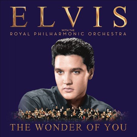 THE WONDER OF YOU: ELVIS PRESLEY WITH TH |
