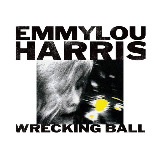 Emmylou Harris - Wrecking Ball (ROCKTOBER 2020 BRICK N MORTAR EXCLUSIVE) |