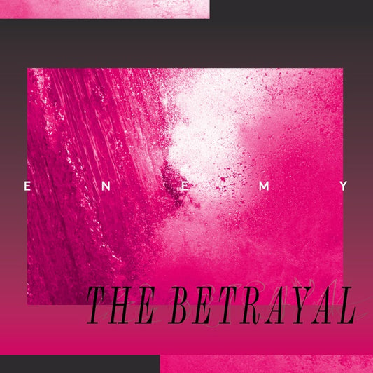 ENEMY - The Betrayal (Marble Pink Vinyl) |