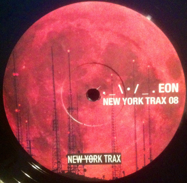 ._ \ • / _. EON New York Trax 08 New York Trax 12" Mint (M) Generic