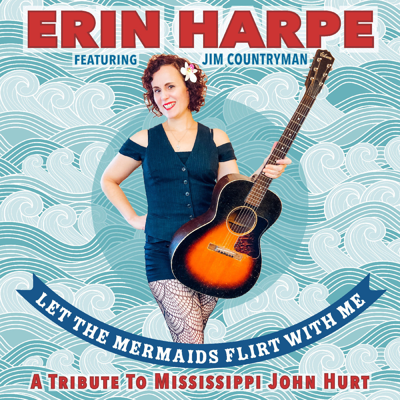 Let The Mermaids Flirt With Me: A Tribute To Mississippi John Hurt |