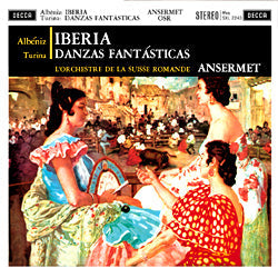 Ernest Ansermet, L'Orchestre De La Suisse Romande, - Iberia / Danzas Fantasticas |