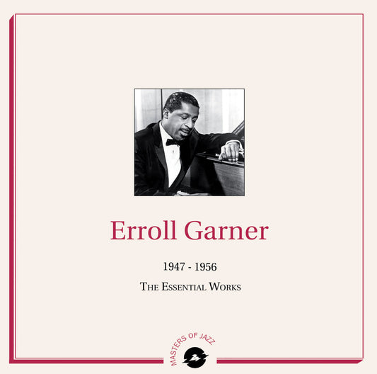 Erroll Garner - 1947-1956: The Essential Works |