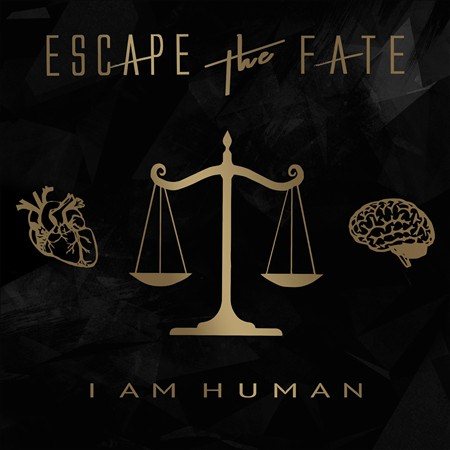 Escape The Fate - I Am Human [2/16] |