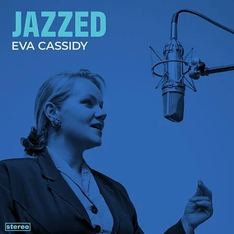 Eva Cassidy - Jazzed (Deluxe Gatefold Double 180G Black Vinyl 45Rpm) [2LP] |