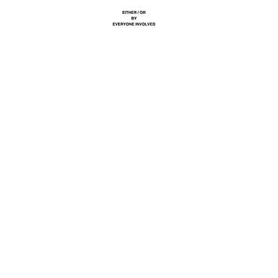 EVERYONE INVOLVED - Either/Or |