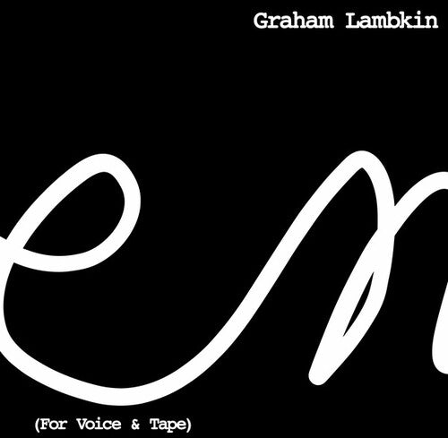 Graham Lambkin - Poem (For Voice & Tape) (VINYL) | - EXPERIMENTAL *NEW*