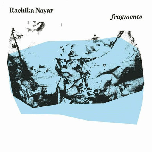 Rachika Nayar - Fragments | Mint (M) Mint (M) - EXPERIMENTAL *SEALED*