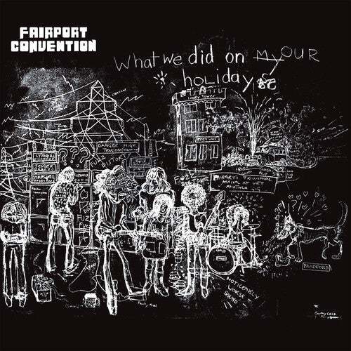 Fairport Convention - What We Did On Our Holidays [Import] |