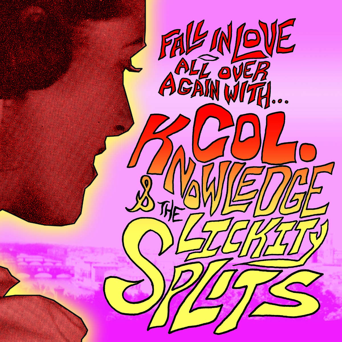 Colonel Knowledge & The Lickit - Fall In Love All Over Again (CD) |